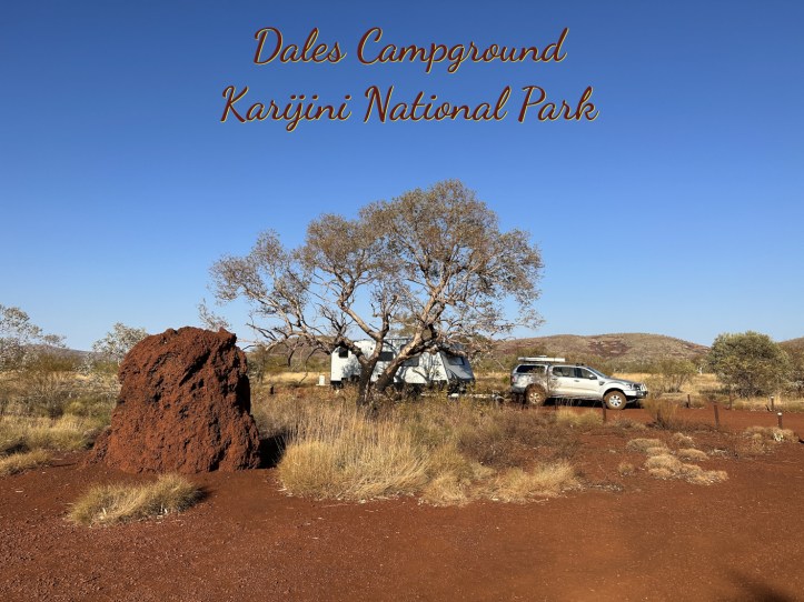 Dales Campground, Karijini National Park, Western Australia