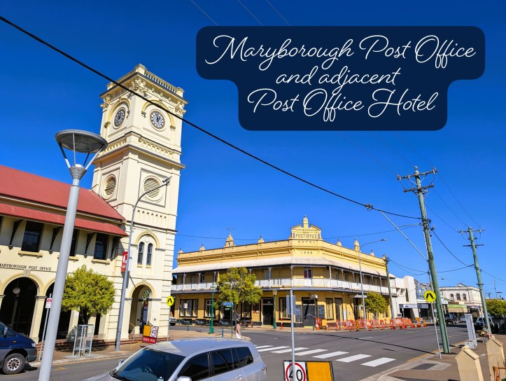 Maryborough Post Office and Post Office Hotel